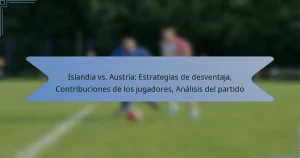 Islandia vs. Austria: Estrategias de desventaja, Contribuciones de los jugadores, Análisis del partido